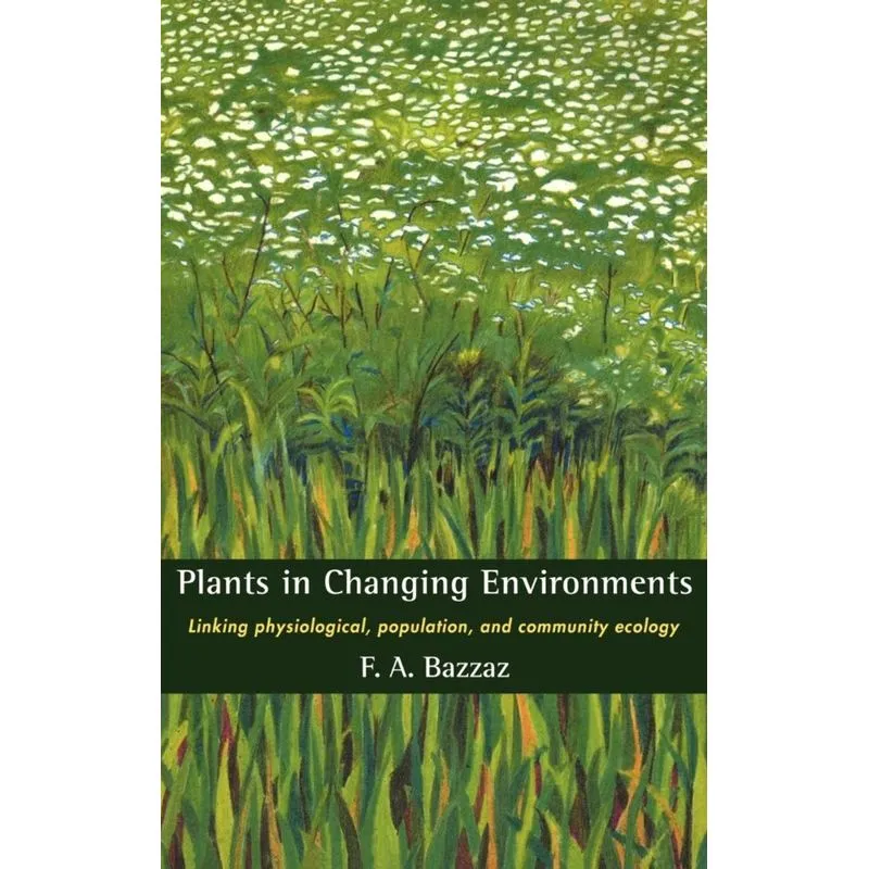 Plants in Changing Environments