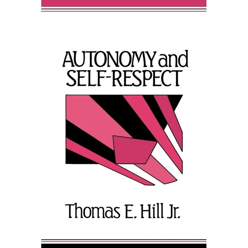 Autonomy and Self-Respect