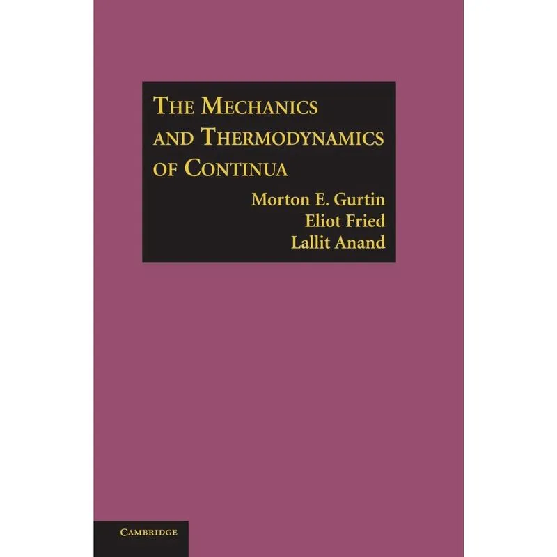 The Mechanics and Thermodynamics of Continua