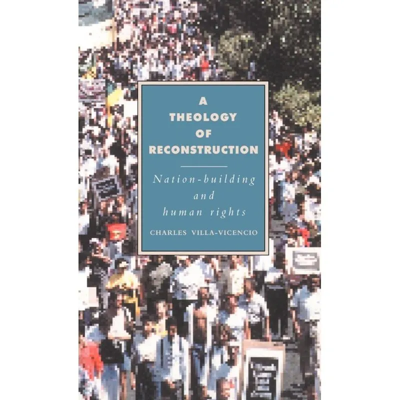A Theology of Reconstruction