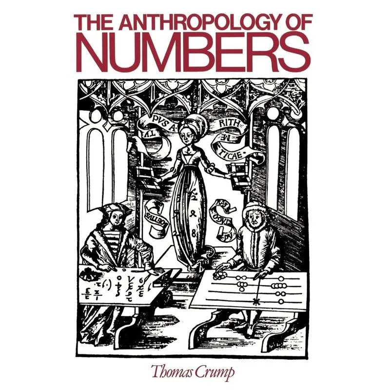 The Anthropology of Numbers