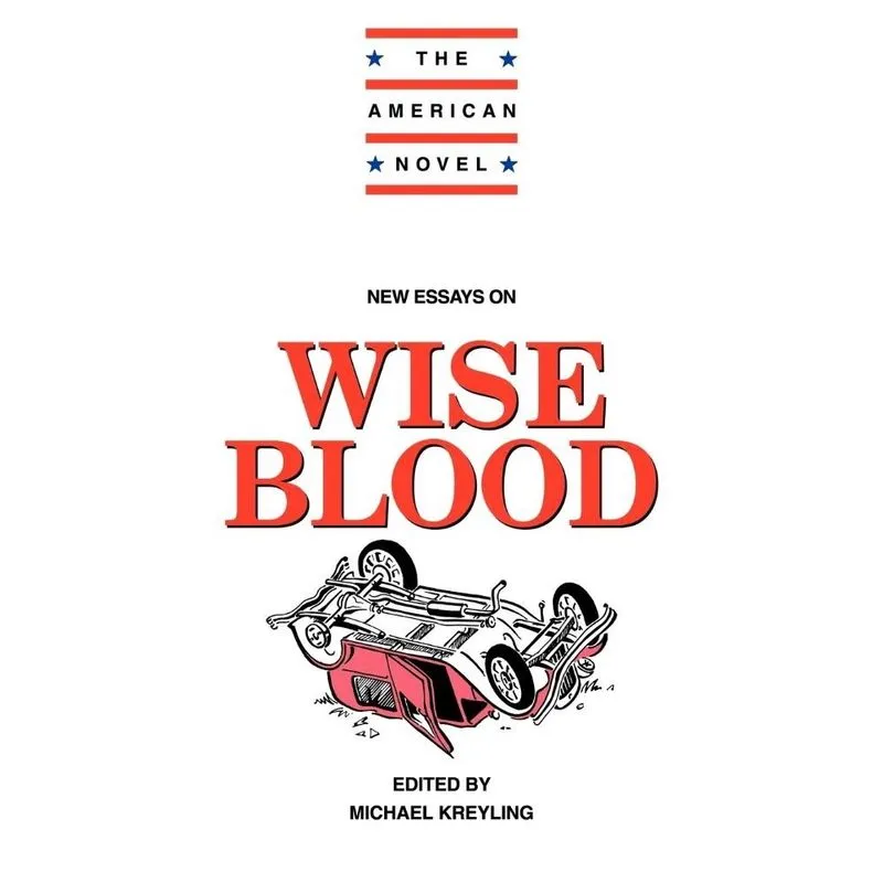 New Essays on Wise Blood