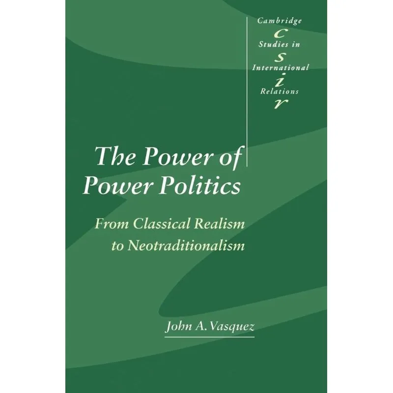 The Power of Power Politics