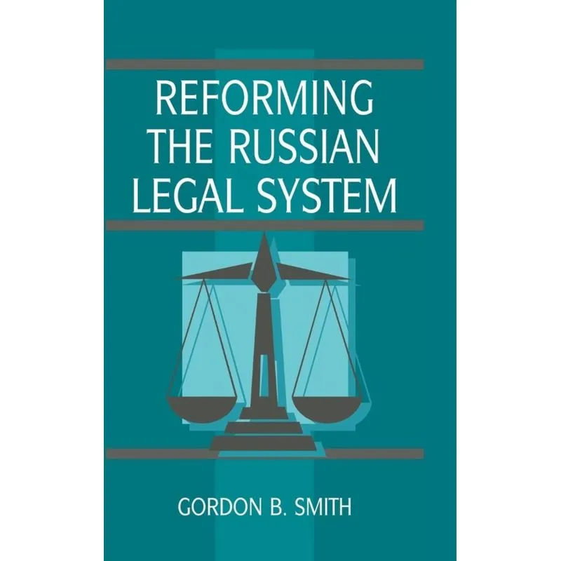 Reforming the Russian Legal System