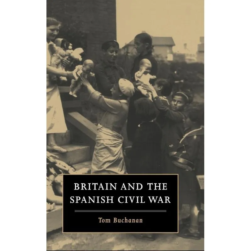 Britain and the Spanish Civil War