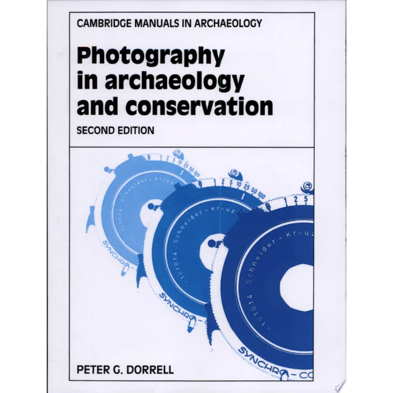 PHOTOGRAPHY IN ARCHAEOLOGY AND CONSERVATION
