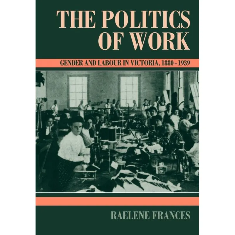 The Politics of Work