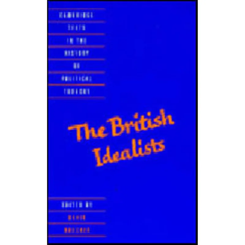 BRITISH IDEALISTS, THE