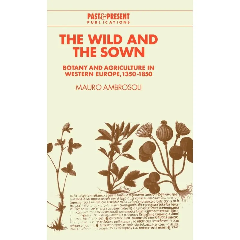 The Wild and the Sown