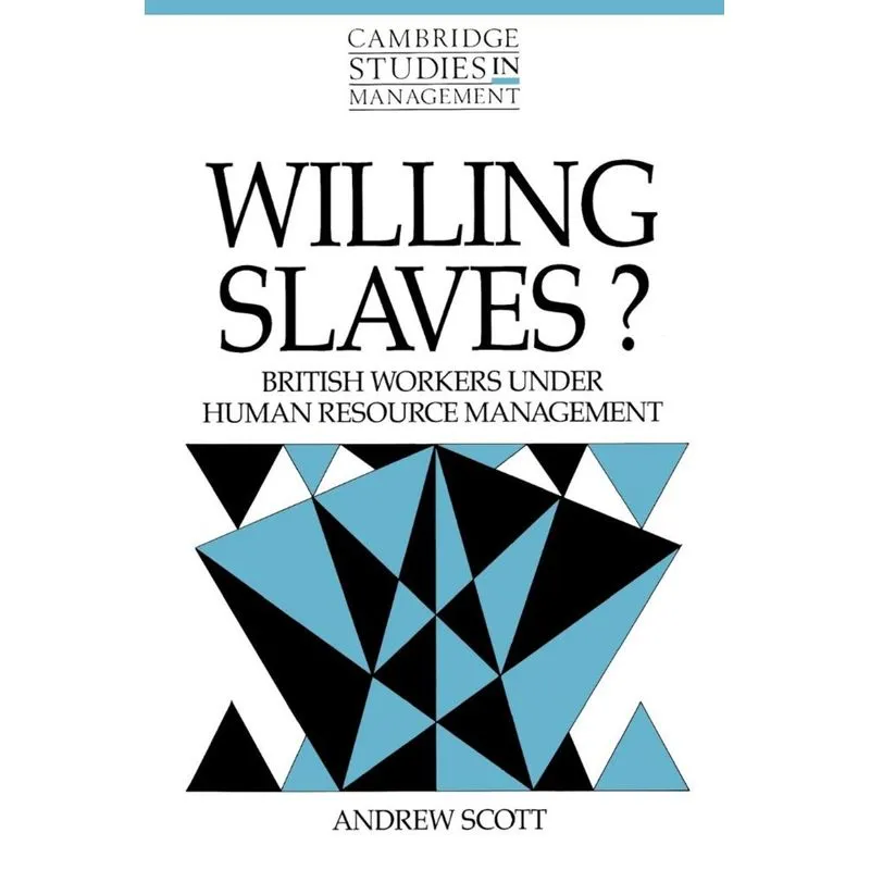 Willing Slaves?