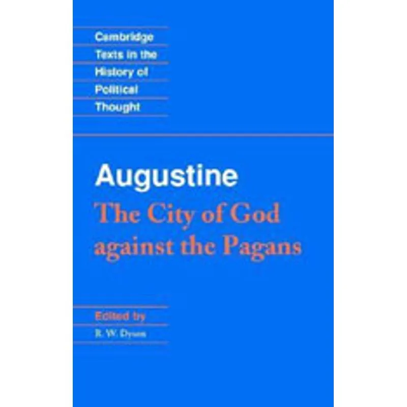 AUGUSTINE - CITY GOD III - BOOKS VIII - XI