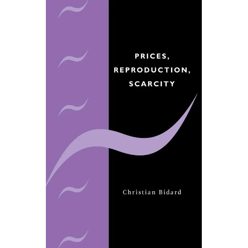Prices, Reproduction, Scarcity