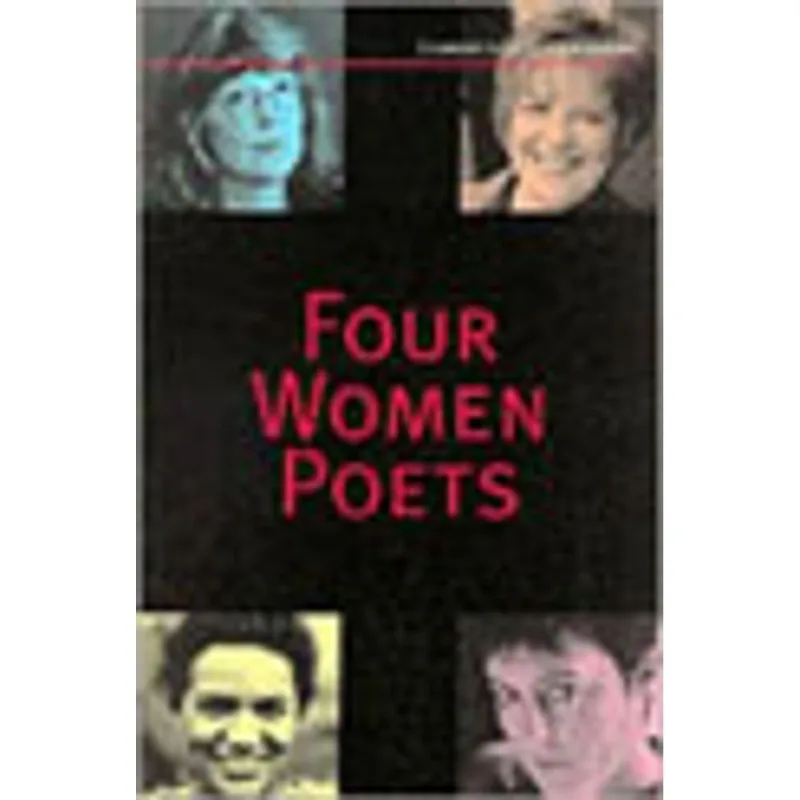 FOUR WOMEN POETS