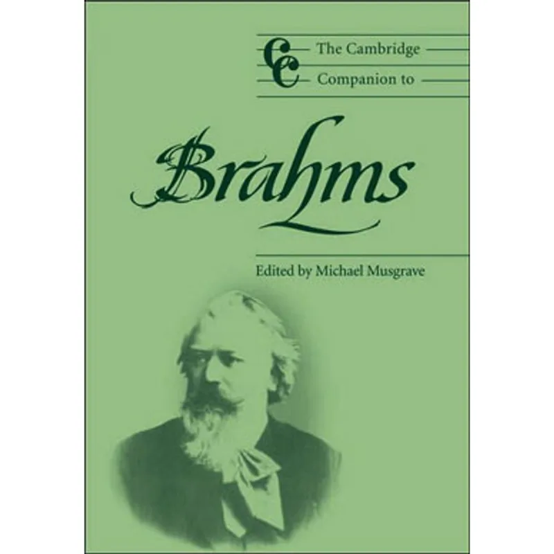 CAMBRIDGE COMPANION TO BRAHMS, THE