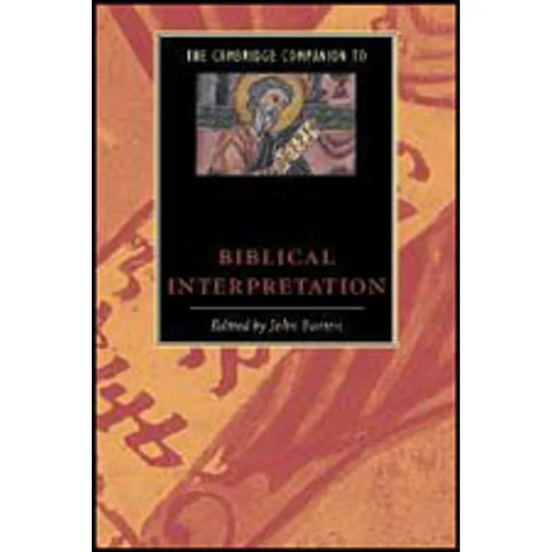 CAMBRIDGE COMPANION TO BIBLICAL INTERPRETATION, THE