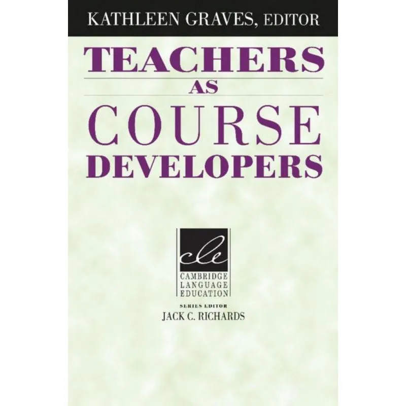TEACHERS AS COURSE DEVELOPERS