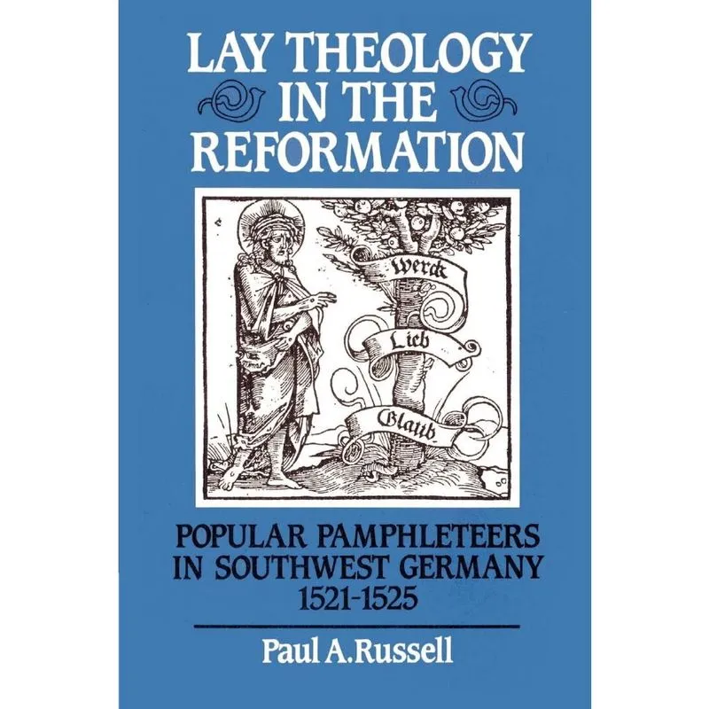Lay Theology in the Reformation