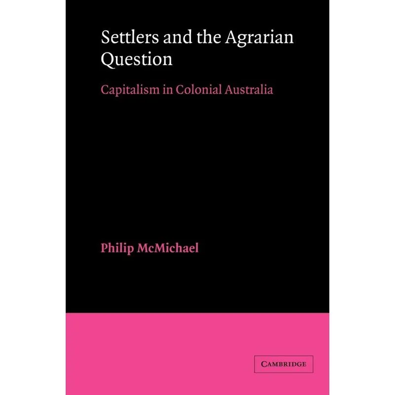 Settlers and the Agrarian Question