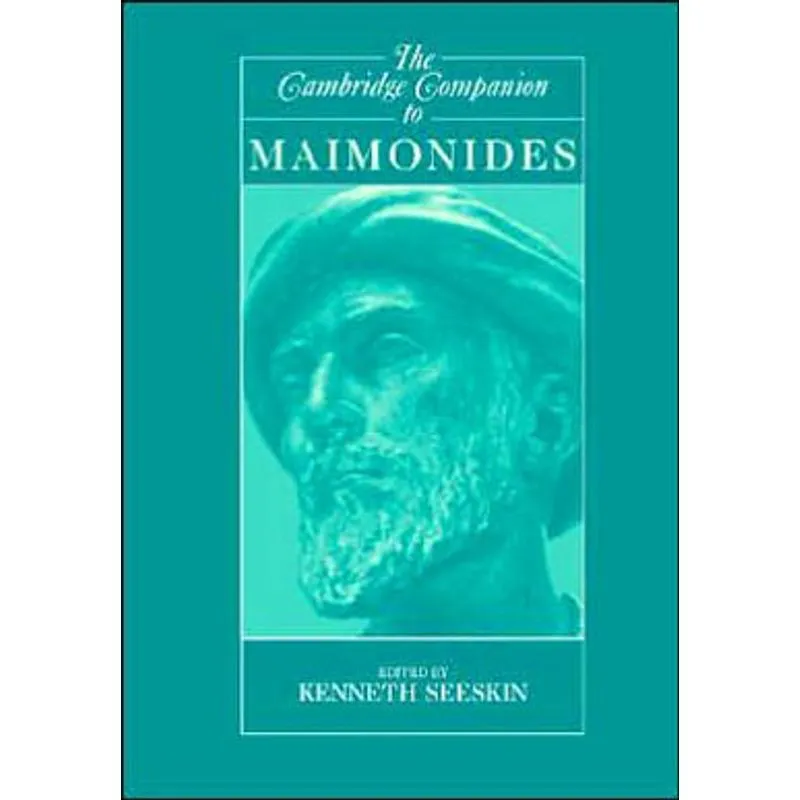 CAMBRIDGE COMPANION TO MAIMONIDES, THE