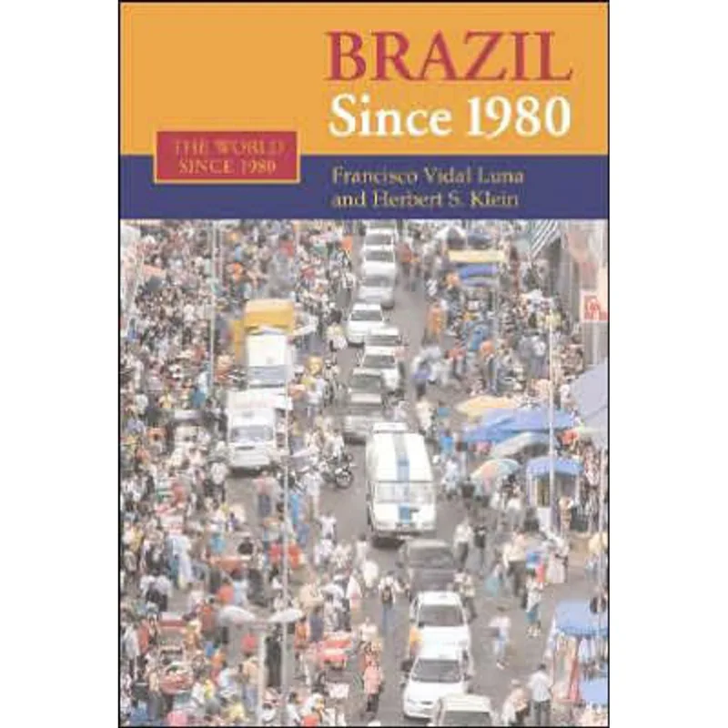 BRAZIL SINCE 1980
