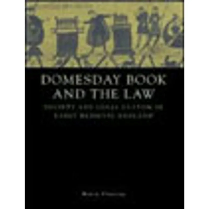 DOMESDAY BOOK AND THE LAW