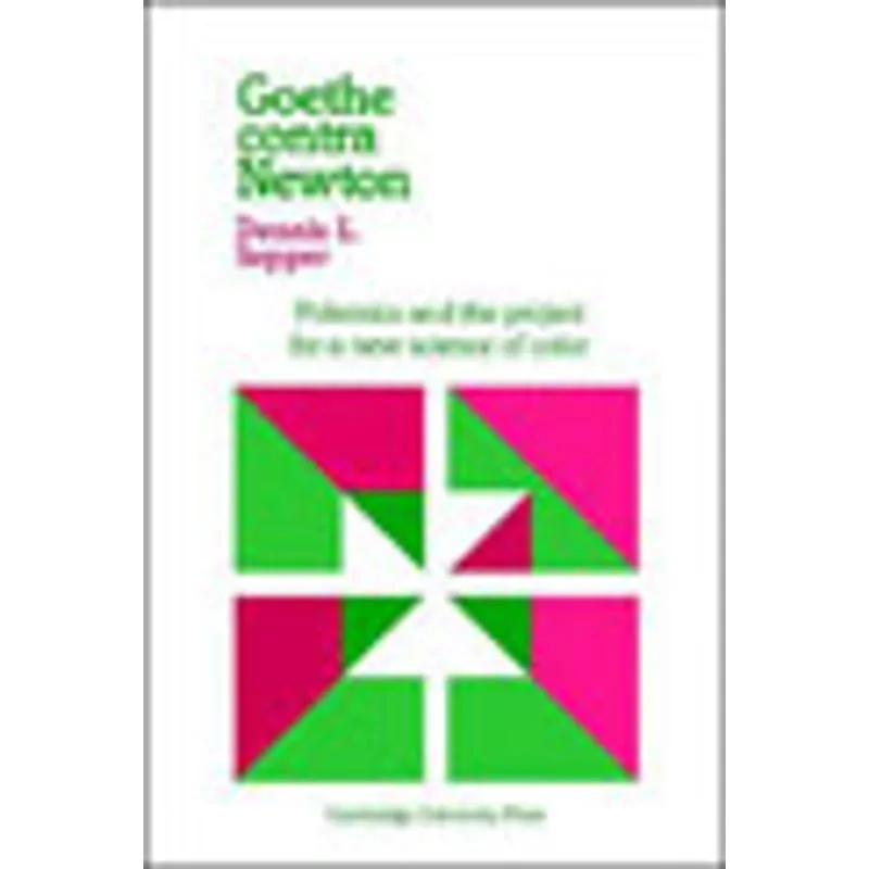 GOETHE CONTRA NEWTON