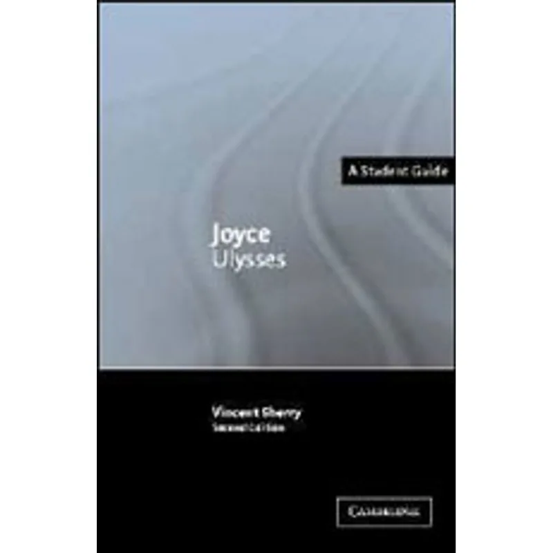 JOYCE - ULYSSES - A STUDENT GUIDE