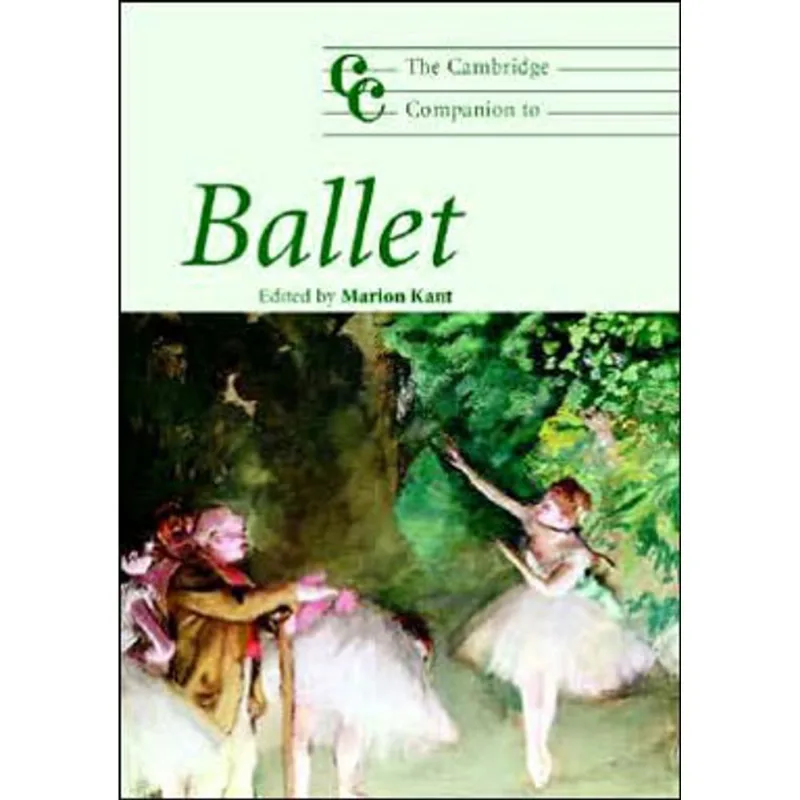 CAMBRIDGE COMPANION TO BALLET, THE