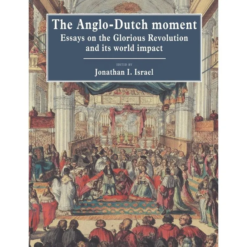 The Anglo-Dutch Moment