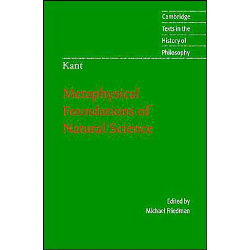 METAPHYSICAL FOUNDATIONS OF NATURAL SCIENCE