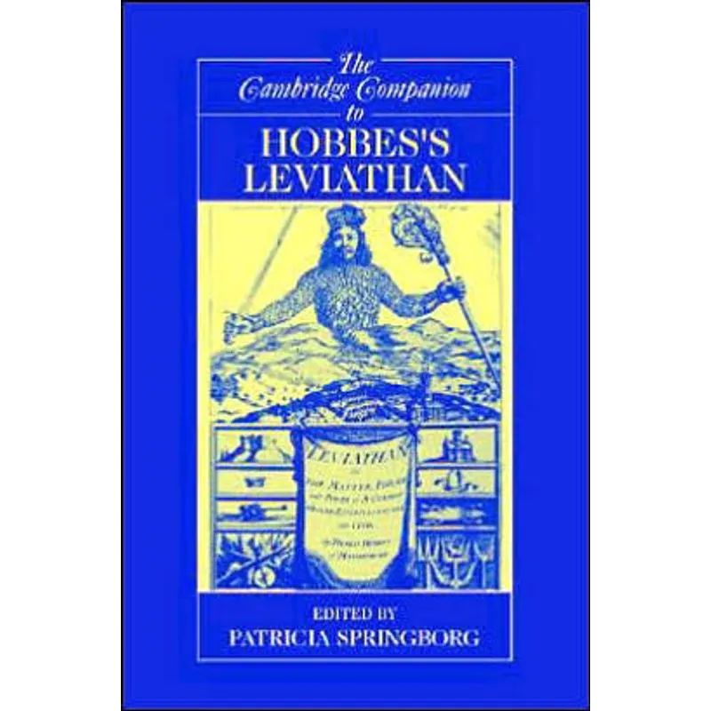 CAMBRIDGE COMPANION TO HOBBES'S LEVIATHAN, THE