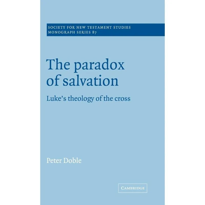 The Paradox of Salvation