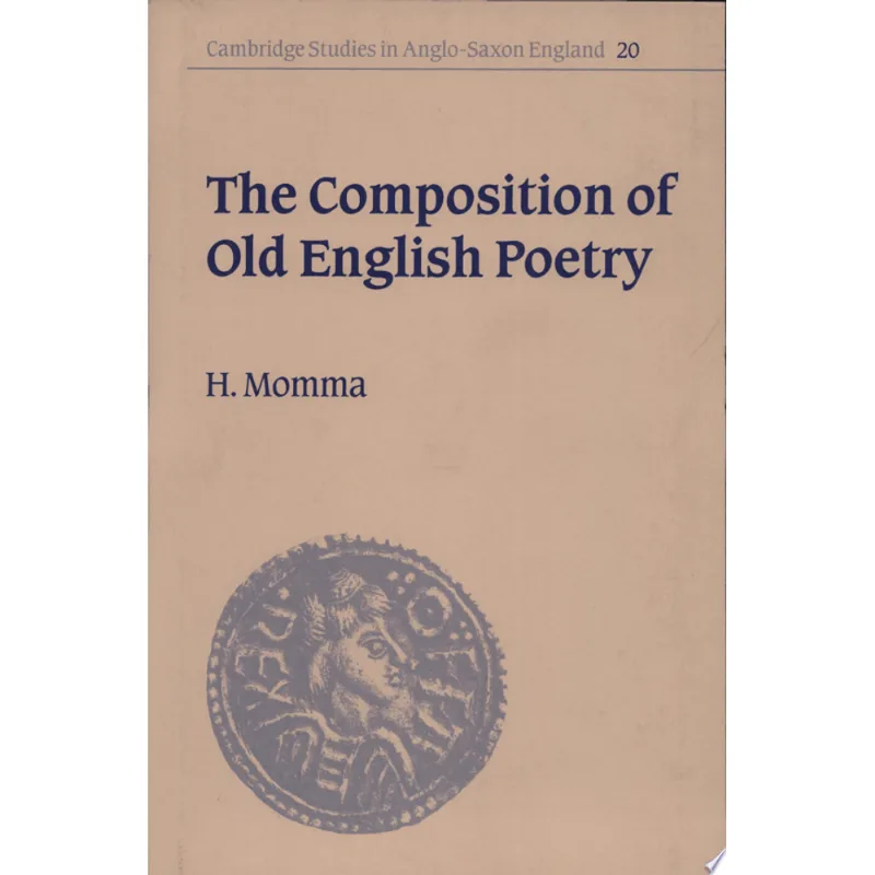 COMPOSITION OF OLD ENGLISH POETRY, THE