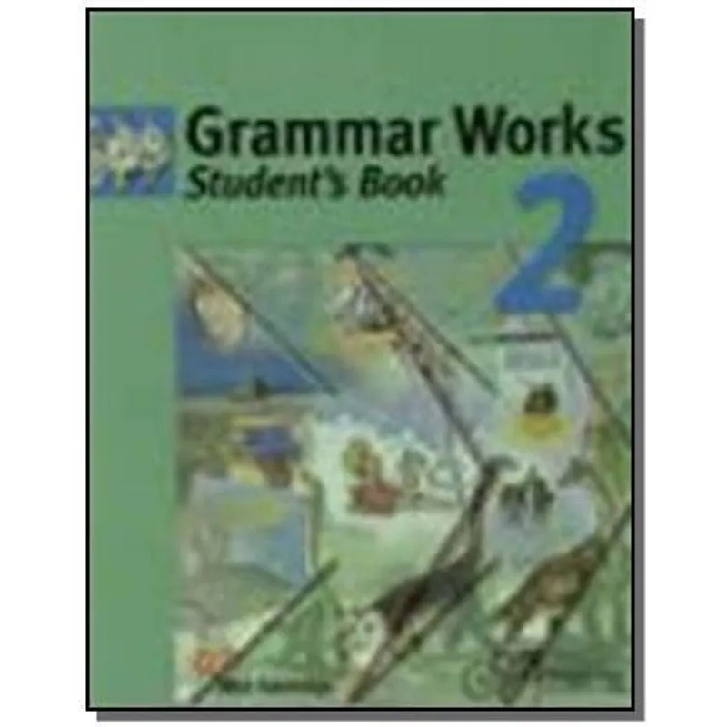 Grammar Works 2 Students Book