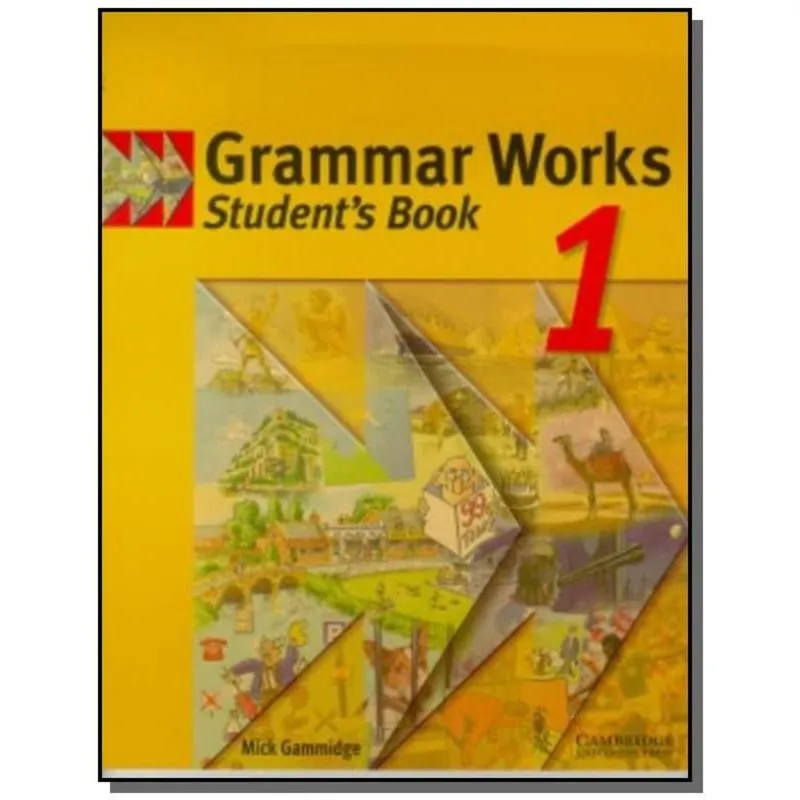 GRAMMAR WORKS 1 - STUDENTS BOOK