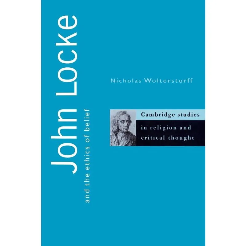 John Locke and the Ethics of Belief