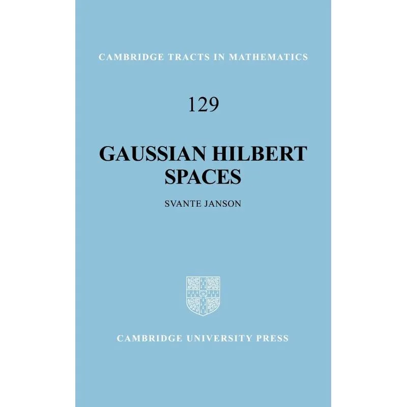 Gaussian Hilbert Spaces