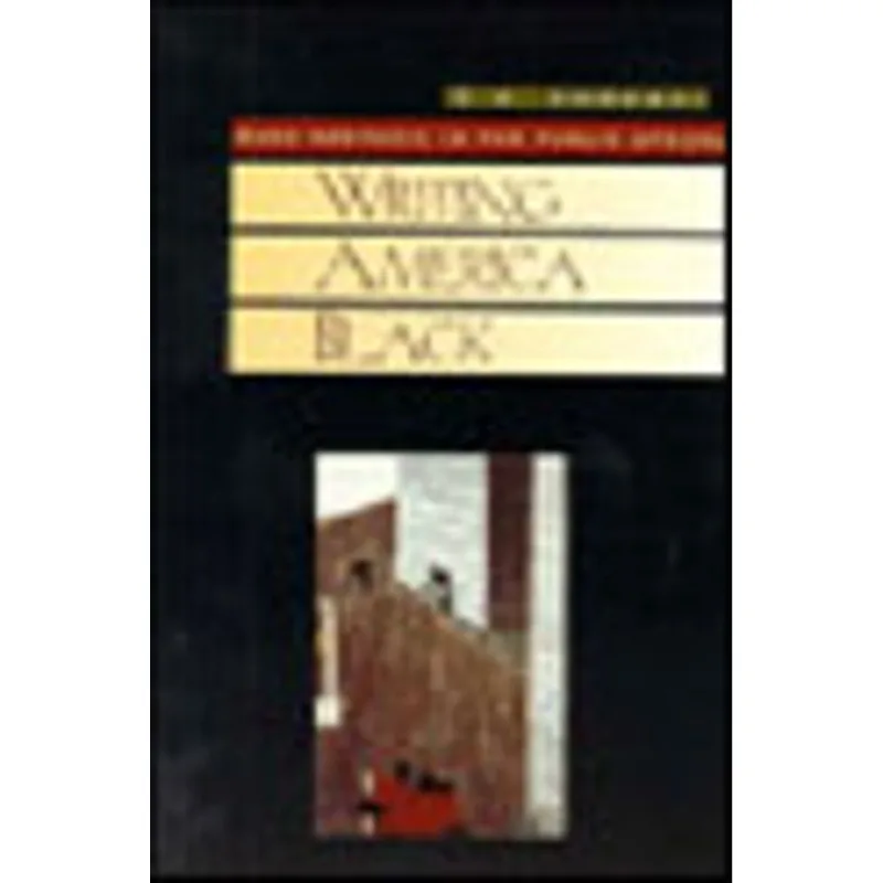 WRITING AMERICA BLACK