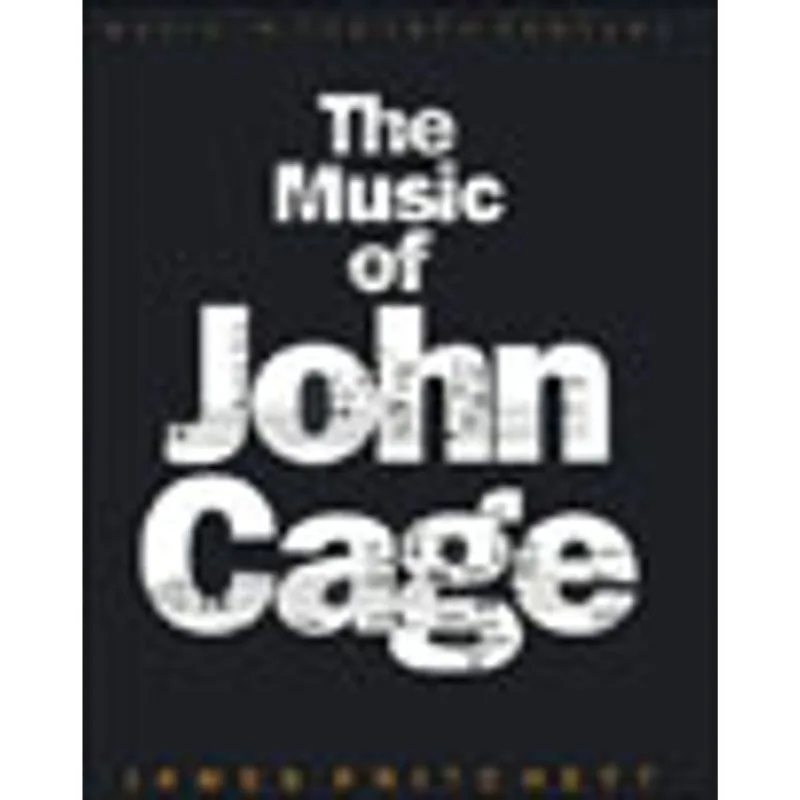 MUSIC OF JOHN CAGE,THE