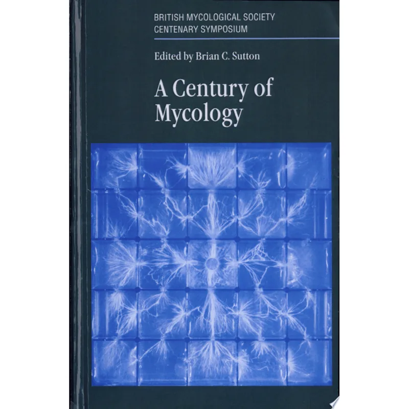 CENTURY OF MYCOLOGY, A