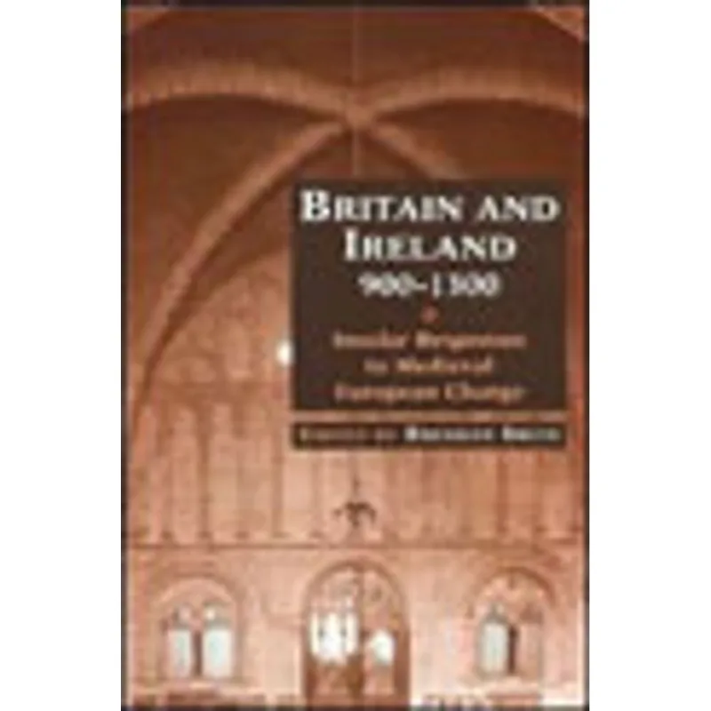 BRITAIN AND IRELAND, 900-1300