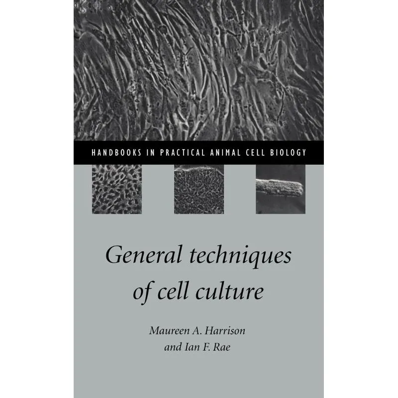 General Techniques Of Cell Culture