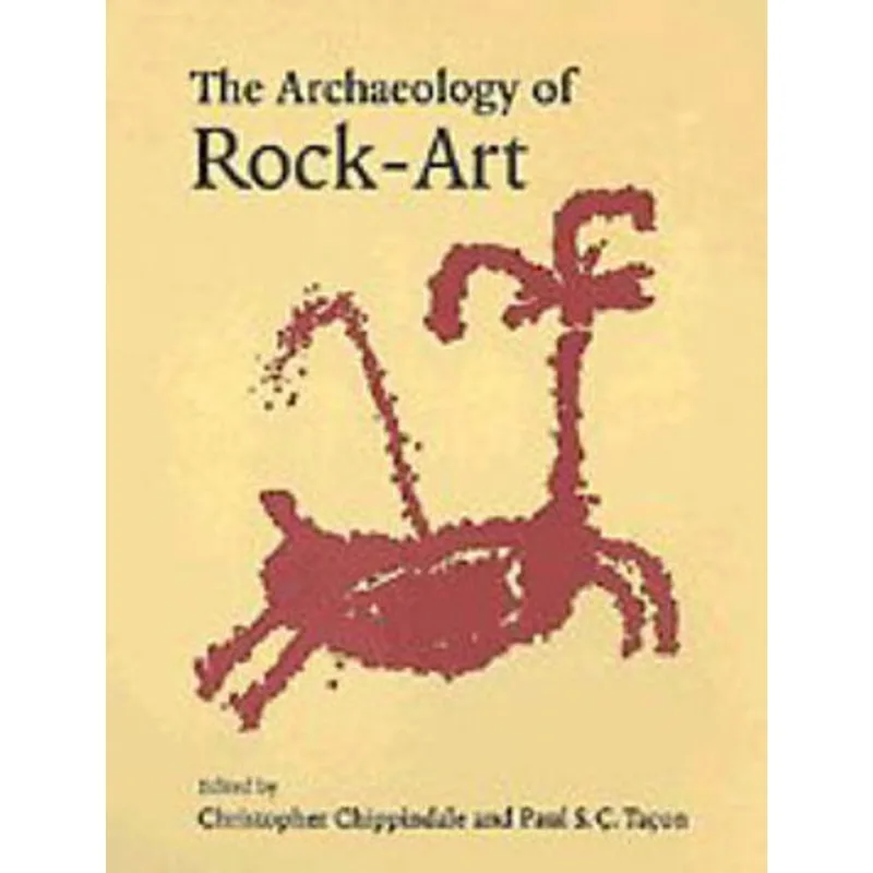ARCHAEOLOGY OF ROCK-ART,THE