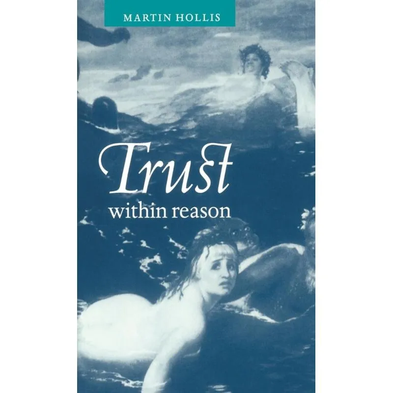 Trust Within Reason