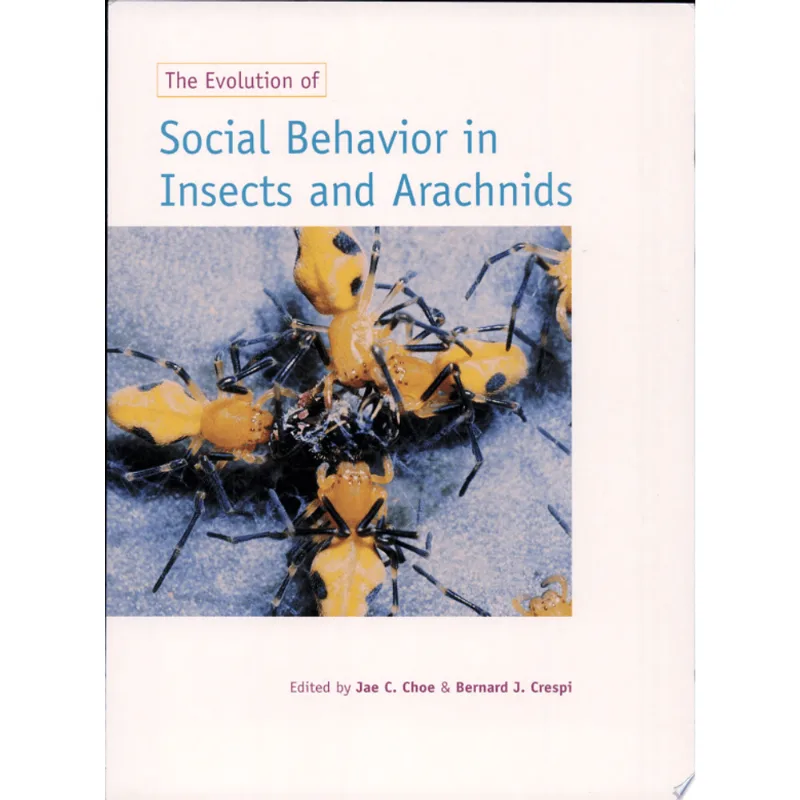 EVOLUTION OF SOCIAL BEHAVIOUR IN INSECTS AND ARACHNIDES, THE