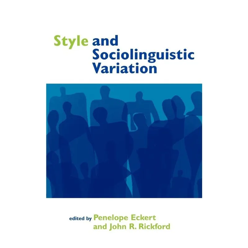 Style and Sociolinguistic Variation