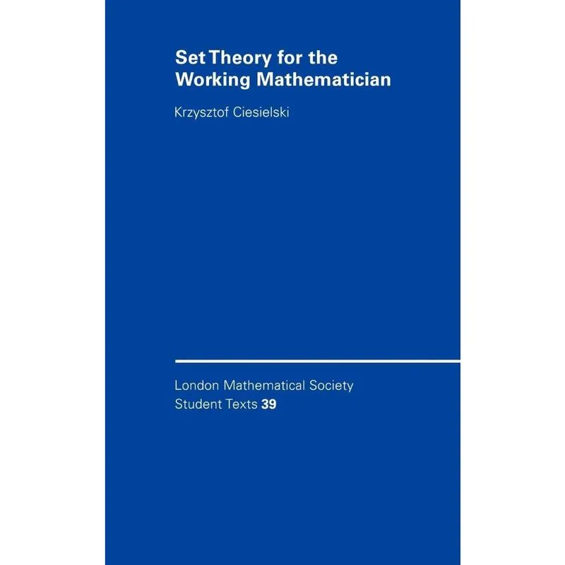 Set Theory for the Working Mathematician