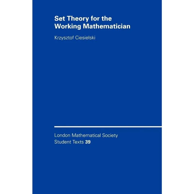 Set Theory for the Working Mathematician