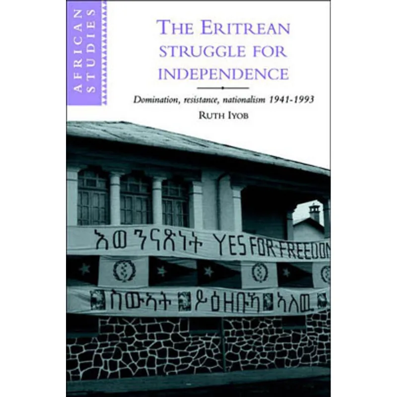 ERITREAN STRUGGLE FOR INDEPENDENCE, THE