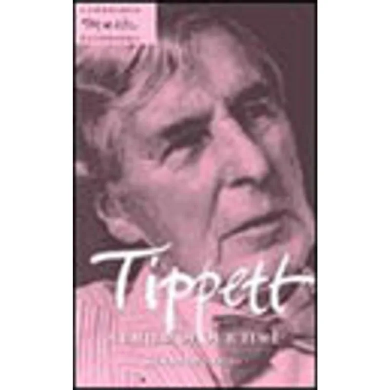 TIPPETT - A CHILD OF OUR TIME